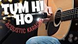 Video Lagu Tum Hi Ho Guitar Karaoke with lyrics (Slow Version) Gratis di zLagu.Net
