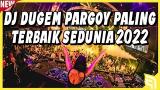 Download Video DJ Dugem Pargoy Paling Terbaik nia 2022 !! DJ Breakbeat Melody Terbaru 2022 Full Bass Beton Music Terbaru - zLagu.Net