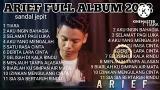 Download ARIEF FULL ALBUM 2022 , TIARA JIKA KAU BERTEMU AKU BEGINI, SELAMAT PAGI LUKA Video Terbaru