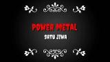Download Video Lagu POWER METAL - SATU JIWA [Real Live KaraOKE] Music Terbaik di zLagu.Net