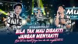 Video Music Syahriyadi - Bila Tak Mau Disakiti Jangan Menyakiti (Official ic Live) di zLagu.Net