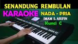 Video Lagu SENANDUNG REMBULAN - Imam S Arifin | KARAOKE Nada Pria, HD Music baru di zLagu.Net