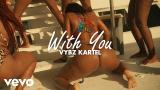Download Lagu Vybz Kartel - With You (Official ic eo) Musik