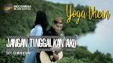 Download Lagu Yoga Vhein - Jangan Tinggalkan Aku | eo ic Official Music - zLagu.Net