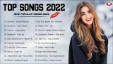 Video Lagu 2022 New Songs ( Latest English Songs 2022 ) 