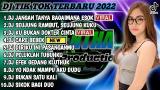 Download Video DJ TIK TOK TERBARU 2022 - DJ JANGAN TANYA BAGAIMANA ESOK | DJ REMIX VIRAL TIK TOK 2022 FULL BASS Gratis - zLagu.Net
