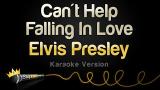 video Lagu Elvis Presley - Can't Help Falling In Love (Karaoke Version) Music Terbaru - zLagu.Net