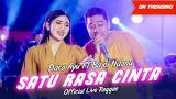 Download Lagu Dara Ayu Ft. Bajol Ndanu - Satu Rasa Cinta (Official Live Reggae) Music