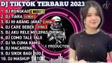 Download Video DJ TIKTOK TERBARU 2023 - DJ RUNGKAD X TIARA | FULL BASS VIRAL REMIX Gratis
