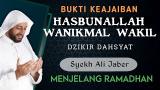 Video Lagu DZIKIR DAHSYAT DI BULAN RAMADHAN - Hasbunallah Wanikmal Wakil || SYEKH ALI JABER Gratis