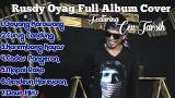 Video Lagu RUSDY OYAG FULL ALBUM COVER POP SUNDA SPECIAL CEU TARSIH Musik Terbaik