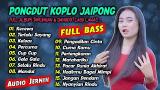 Video PONGDUT KOPLO JAIPONG TERBARU 2023 FULL ALBUM TARLINGAN RAMPAK KENDANG Terbaru