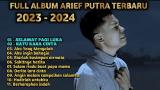 Music Video Selamat Pagi Luka - Arief - Full Album Arief Putra Terbaru ( Trending ic On YouTube 2023 ) Terbaru di zLagu.Net