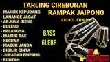 Download FULL ALBUM TARLING CIREBONAN VERSI RAMPAK KOPLO JAIPONG 2023 Video Terbaru - zLagu.Net