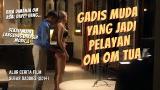 Download Video Lagu Karena Gapunya Uang Saya Rela Digoyang Sama Om - Alur Cerita Film Sugar Daddies (2014) - zLagu.Net