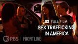 Lagu Video Sex Trafficking in America (full documentary) | FRONTLINE Terbaik