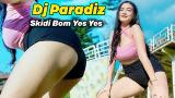 Video Lagu Dj Viral Remix Terbaru 2023 Paradiz X Sibom Yes Yes Jedag g Lagu Tiktok Pargoy Music Terbaru