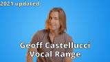 Video Lagu Geoff Castellucci Vocal Range | (C 0)B0 - A5 2021