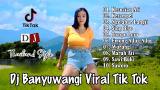 video Lagu Dj Tik Tok Viral ~ Kumpulan Lagu Banyuwangi Dj || Dj Viral Terbaru 2023 Music Terbaru - zLagu.Net