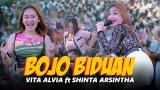 Download Shinta Arsinta ft Vita Alvia - BOJO BIDUAN (Official MV ANEKA SAFARI) Video Terbaru