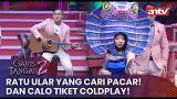 Download Lagu Ratu Ular yang Cari Pacar! dan Calo Tiket Coldplay! | Garis Tangan 2 ANTV | Eps 5 [FULL] Music - zLagu.Net