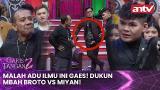 Music Video Malah Adu Ilmu Ini Gaes! Dukun Mbah Broto VS Miyan! | Garis Tangan 2 ANTV Eps 40 Full Terbaru - zLagu.Net