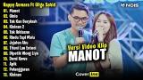Video Lagu Music Happy Asmara Feat Gilga Sa - Manot | Full Album Terbaru 2024 - zLagu.Net