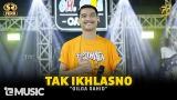 Download Video Lagu GILGA SAHID - TAK IKHLASNO | Feat. OM SERA ( Official ic eo ) Music Terbaik
