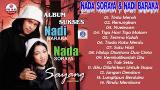 Lagu Video NADA SORAYA & NADI BARAKA ORIGINAL FULL ALBUM Lagu Dangdut Lawas Tahun 80an 90an 2021