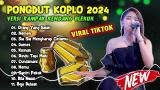 Download KOPLO RAMPAK KENDANG PONGDUT TERBARU 2024 FULL ALBUM LAGU VIRAL TIKTOK Video Terbaru