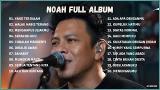 video Lagu NOAH PETERPAN FULL ALBUM 2023 Music Terbaru