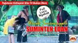 Download Video Warok Suromenggolo Suminten Edan | Sejarah Trenggalek | Kethoprak Gilar Tri oyo full ngakak Music Gratis - zLagu.Net