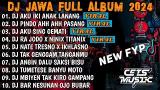 Video Lagu DJ JAWA FULL ALBUM 2024 FULL BASS - DJ AKU IKI ANAK LANANG KERJOKU MUNG TURUT NDALAN 2021