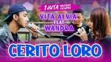 Video Musik Vita Alvia Ft. Wandra - Cerito Loro - Official ic eo - zLagu.Net